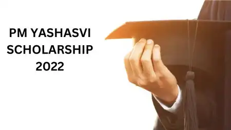 PM Yashasvi Scholorship Yojana